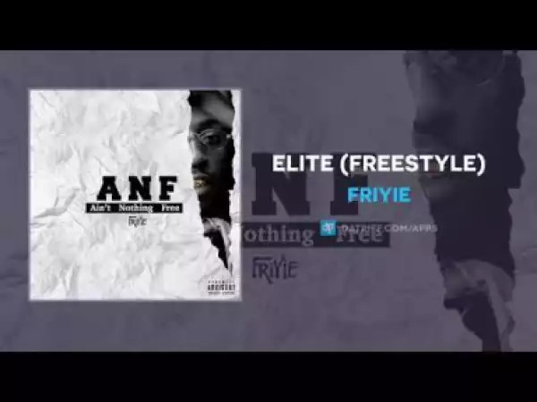 Friyie - Elite (Freestyle)